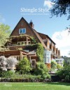 Shingle Style: Living in San Francisco's Brown Shingles - Lucia Howard, David Weingarten, Daniel P. Gregory, David Duncan Livingston