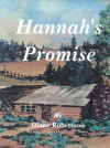 Hannah's Promise - Diane Robertson