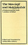 The Mawaqif and Mukhatabat of Muhammad Ibn 'Abdi 'L-Jabbar Al-Niffari With Other Fragments - A.J. Arberry, Al-Niffari