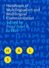 Handbook of Multilingualism and Multilingual Communication - Peter Auer, Li Wei