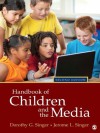 Handbook of Children and the Media - Dorothy G. Singer, Jerome L. Singer