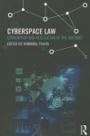 Cyberspace Law: Censorship and Regulation of the Internet - Hannibal Travis