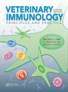 Veterinary Immunology: Principles and Practice, Second Edition - Michael J Day, Ronald D Schultz