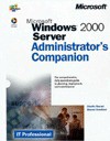 Microsoft Windows 2000 Server Administrator's Companion - Charlie Russel, Sharon Crawford