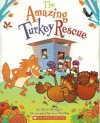 The Amazing Turkey Rescue - Steve Metzger