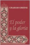 El poder y la gloria - Graham Greene