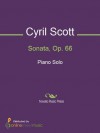 Sonata, Op. 66 - Cyril Scott