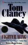 Fighter Wing: A Guided Tour of an Air Force Combat Wing (Guided Tour) - Tom Clancy, John D. Gresham