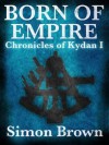 Born Of Empire - Simon Brown