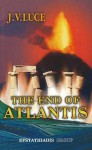 The End of Atlantis: New Light on an Old Legend - J.V. Luce