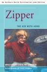 Zipper: The Kid with ADHD - Caroline D. Janover, Rick Powell