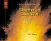 Shattered Lantern: Rediscovering a Felt Presence of God - Ronald Rolheiser, Bill Loran