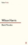 Black Marsden: A Tabula Rasa Comedy - Wilson Harris