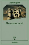 Memento mori - Muriel Spark, Maria Grazia Griffini Rosnati