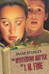 The Mysterious Matter of I.M. Fine - Diane Stanley