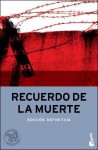 Recuerdo De La Muerte - Miguel Bonasso