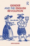 The English Revolution and Gender - Ann Hughes