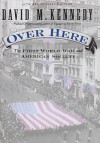 Over Here: The First World War and American Society - David M. Kennedy