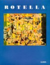 Rotella - Renato Barilli, Tonino Sicoli, Mimmo Rotella