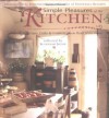 Simple Pleasures of the Kitchen: Recipes, Crafts and Comforts from the Heart - Susannah Seton