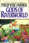 Gods of Riverworld (Riverworld 5) - Philip José Farmer