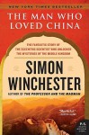 The Man Who Loved China - Simon Winchester