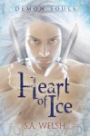 Heart of Ice (Demon Souls) - S.A. Welsh