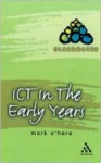 ICT in the Early Years (Classmates) (Classmates) - Mark O'Hara