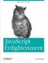 JavaScript Enlightenment - Cody Lindley