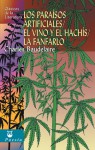 Los paraisos artificiales, El vino y el hachis, La fanfarlo - Charles Baudelaire