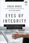 Eyes of Integrity - Craig Gross