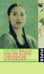 Balzac Und Die Kleine Chinesische Schneiderin Roman - Sijie Dai