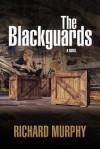 The Blackguards - Richard Murphy