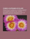 Chimica Supramolecolare: Monostrato Auto-Assemblato, Calixarene, Rotaxano, Clatrato Idrato, Nanomacchina, Fullerene, Micella - Source Wikipedia