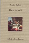 Elogio del caffè - Antoine Galland, Ispano Roventi