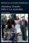 Inés y la alegría - Almudena Grandes