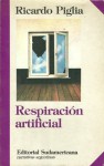 Respiración artificial - Ricardo Piglia