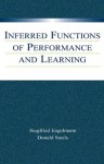 Inferred Functions of Performance and Learning - Siegfried Engelmann, Donald Steely