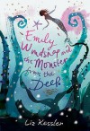 Emily Windsnap And The Monster From The Deep - Liz Kessler
