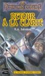 Les Royaumes oubliés, tome 4 : Le Monde d'Ombre-Terre - Retour à la clarté - R.A. Salvatore