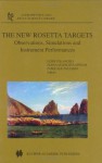 The New ROSETTA Targets: Observations, Simulations and Instrument Performances (Astrophysics and Space Science Library) - Luigi Colangeli, Elena Mazzotta Epifani, Pasquale Palumbo