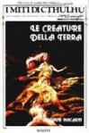 Le creature della terra - Arthur Machen, Donatella Sant'Elia