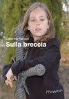 Sulla breccia - Caterina Falconi