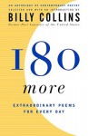 180 More: Extraordinary Poems for Every Day - Billy Collins