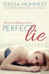 Perfect Lie - Teresa Mummert