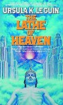 Lathe of Heaven - Ursula K. Le Guin, Susan O'Malley