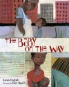 The Baby on the Way - Karen English, Sean Qualls