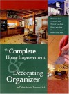 The Complete Home Improvement and Decorating Organizer, Revised Edition - Debra Koontz Traverso