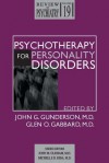 Psychotherapy for Personality Disorders - John G. Gunderson, Glen O. Gabbard