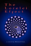 The Lorelei Effect - Michael Alan